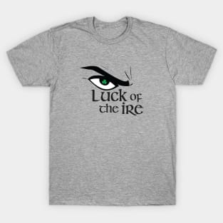 Luck of the Ire T-Shirt